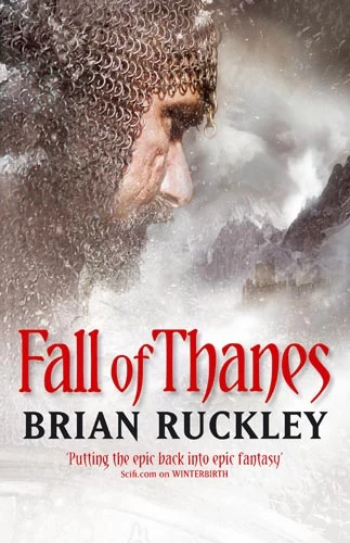 Fall of Thanes (The Godless World #3) by Brian Ruckley