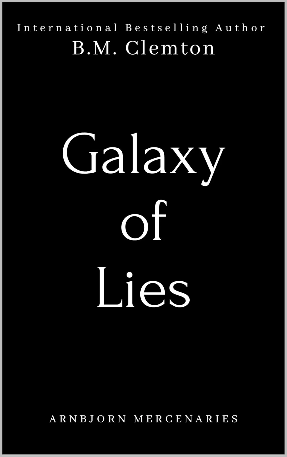 Galaxy Of Lies