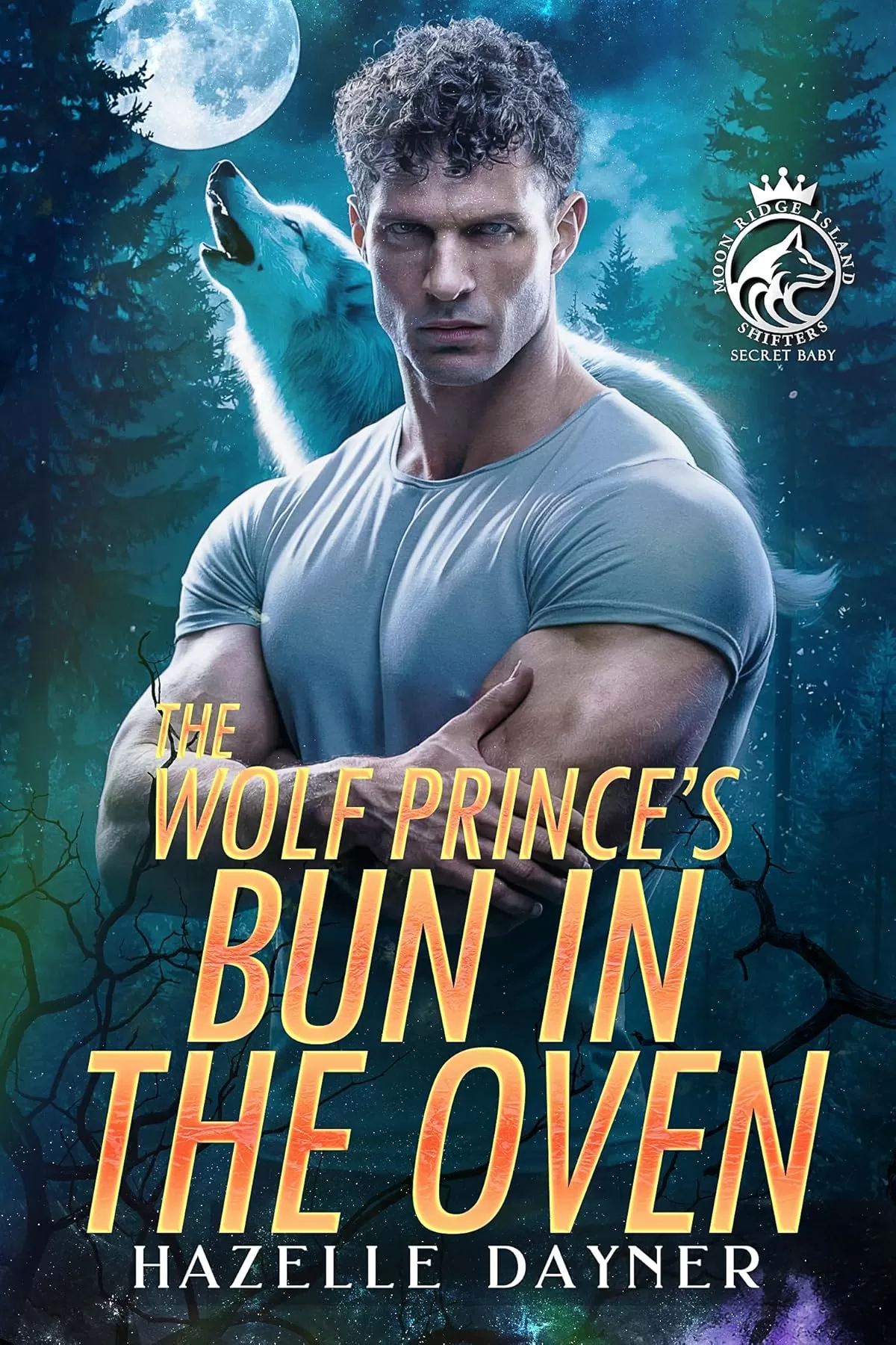 The Wolf Prince's Bun in the Oven (Moon Ridge Island Shifters: Secret Baby) by Hazelle Dayner