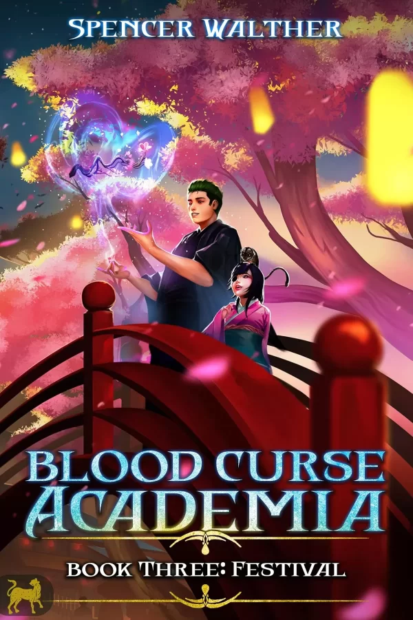 Festival: A Progression Fantasy Adventure (Blood Curse Academia #3) by Spencer Walther