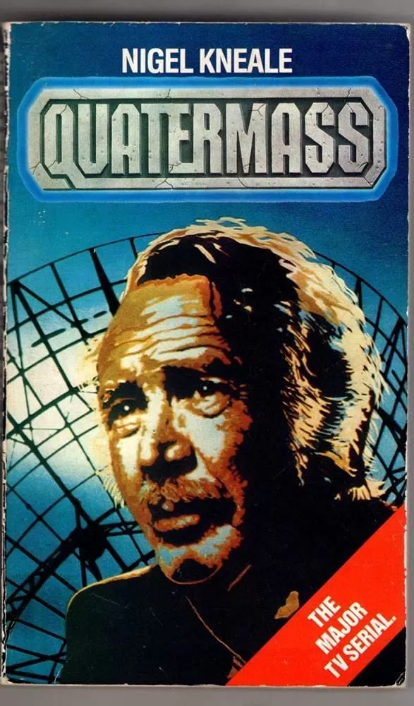 Quatermass (Quatermass #3) by Nigel Kneale