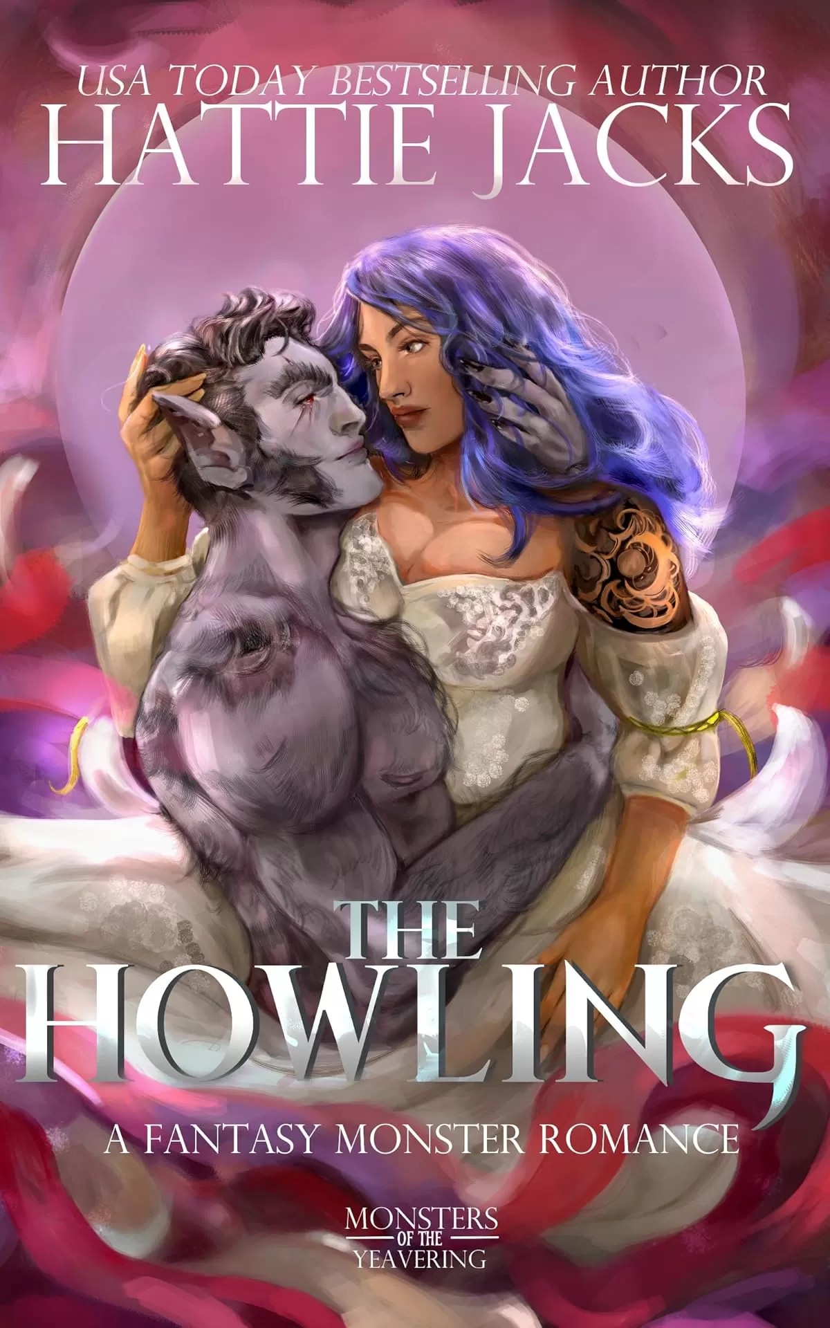 The Howling: A Fantasy Monster Romance (Monsters of the Yeavering #2) by Hattie Jacks