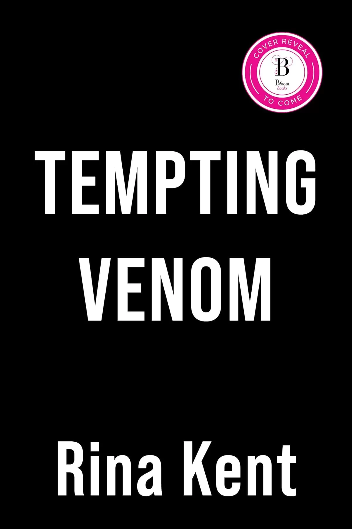 Tempting Venom (Vipers #3) by Rina Kent