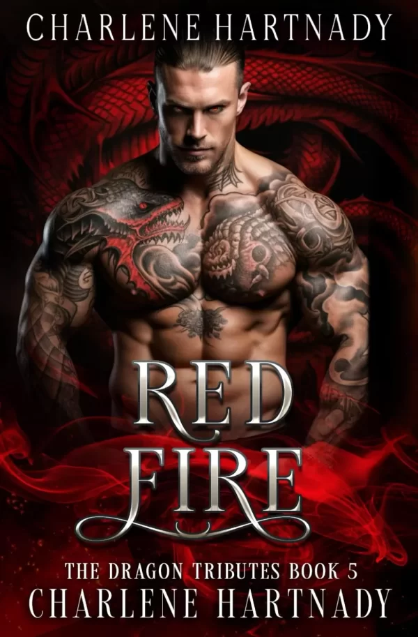 Red Fire (The Dragon Tributes #5) by Charlene Hartnady