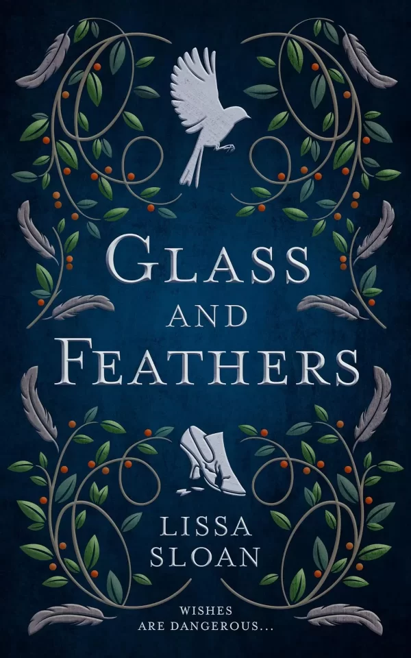 Glass and Feathers by Lissa Sloan