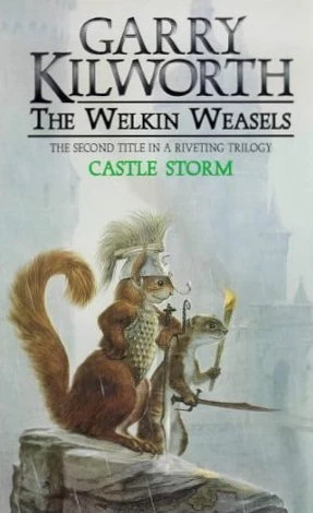 Castle Storm (The Welkin Weasels #2) by Garry Kilworth
