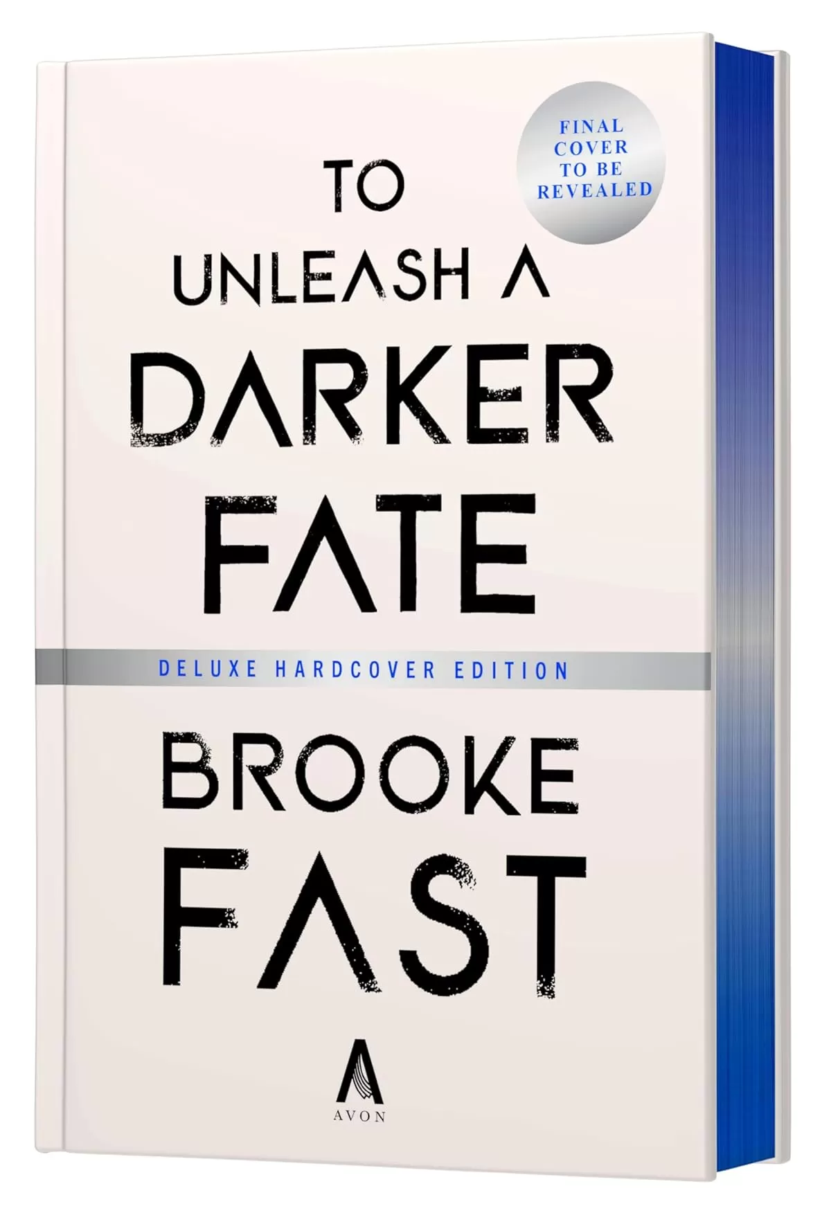 To Unleash a Darker Fate (Divided Fates #2) by Brooke Fast