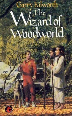 The Wizard of Woodworld by Garry Kilworth