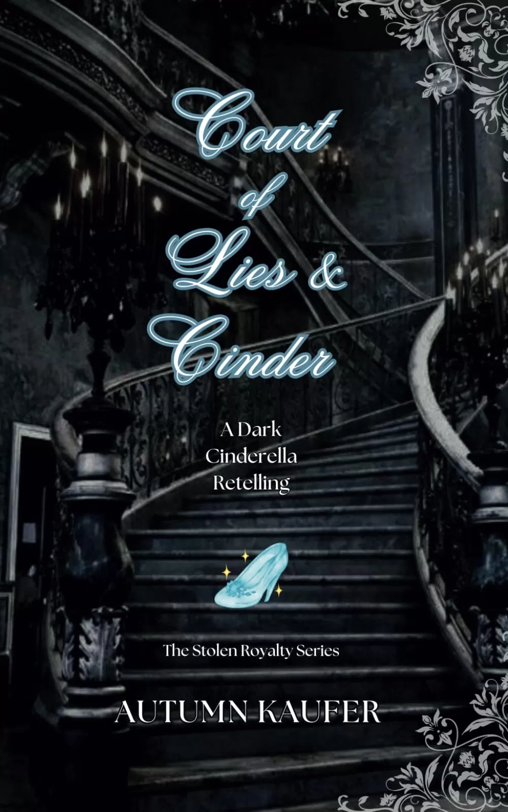 Court of Lies & Cinder