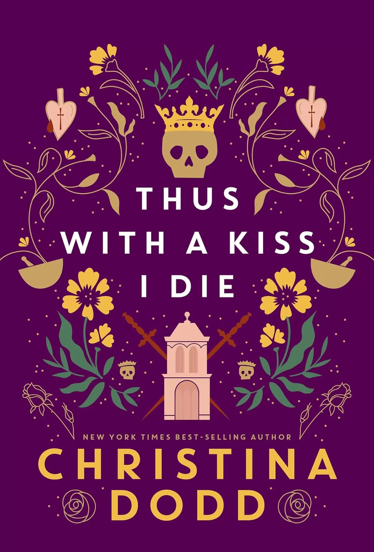Thus with a Kiss I Die (Daughter of Montague #2) by Christina Dodd