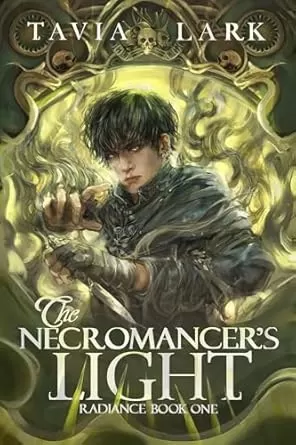 The Necromancer's Light (Radiance #1) by Tavia Lark