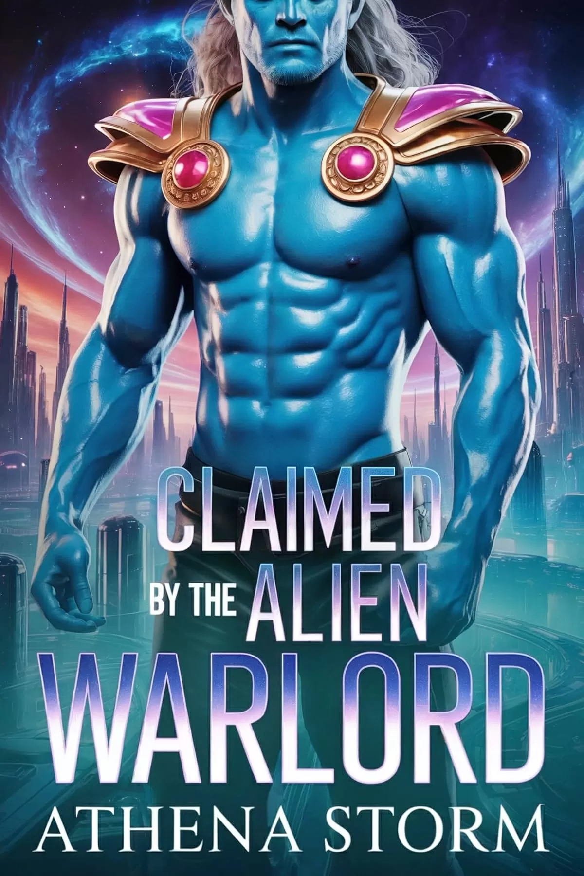 Claimed by the Alien Warlord by Athena Storm