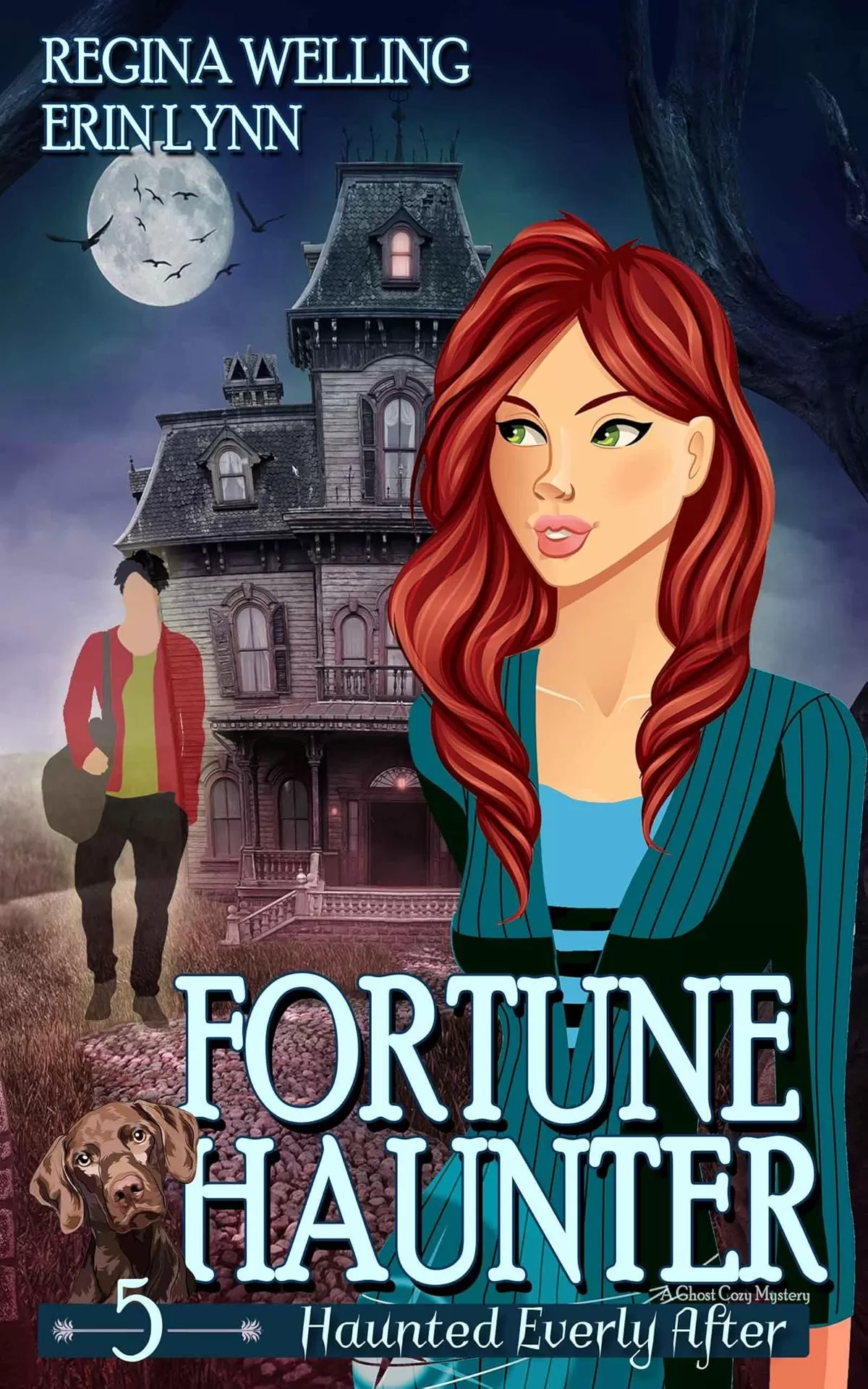 Fortune Haunter: A Cozy Mystery with a Ghostly Twist (Haunted Everly After Mysteries #5) by ReGina Welling