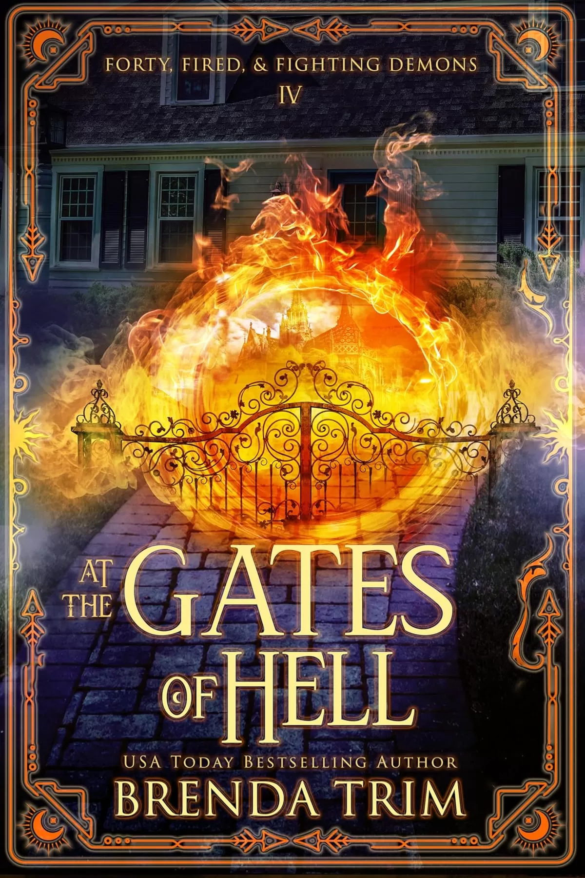 At the Gates of Hell: Paranormal Women's Fiction (Forty, Fired, & Fighting Demons #4) by Brenda Trim