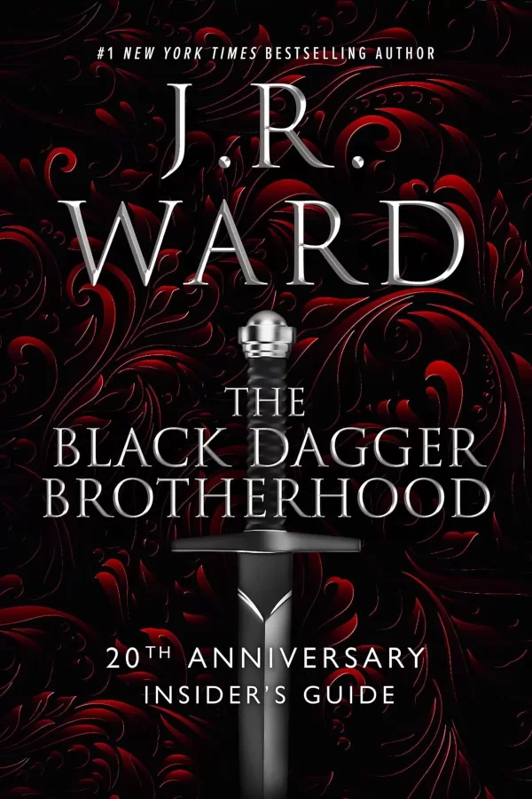 20th Anniversary Insider's Guide: The Black Dagger Brotherhood (Black Dagger Brotherhood) by J.R. Ward