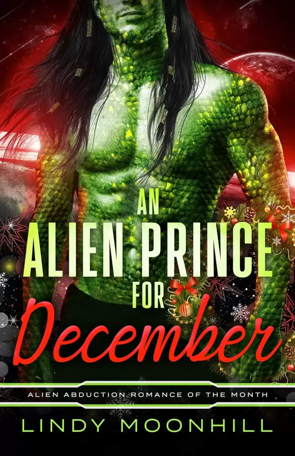 An Alien Prince for December (Alien Abduction of the Month #1) by Lindy Moonhill