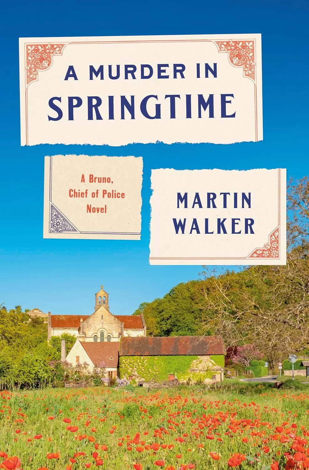 A Murder in Springtime: A Bruno, Chief of Police Novel (Bruno, Chief of Police #19) by Martin Walker