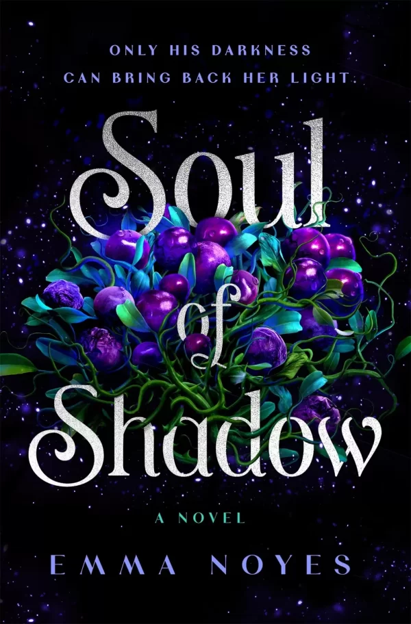 Soul of Shadow (Soul of Shadow #1) by Emma Noyes