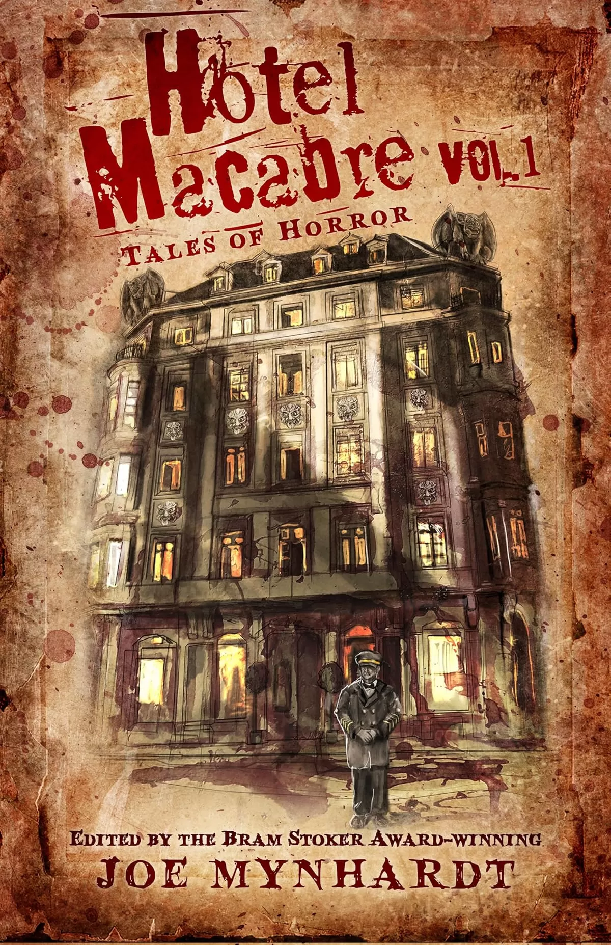 Hotel Macabre Vol.1: Tales of Horror by Joe Mynhardt