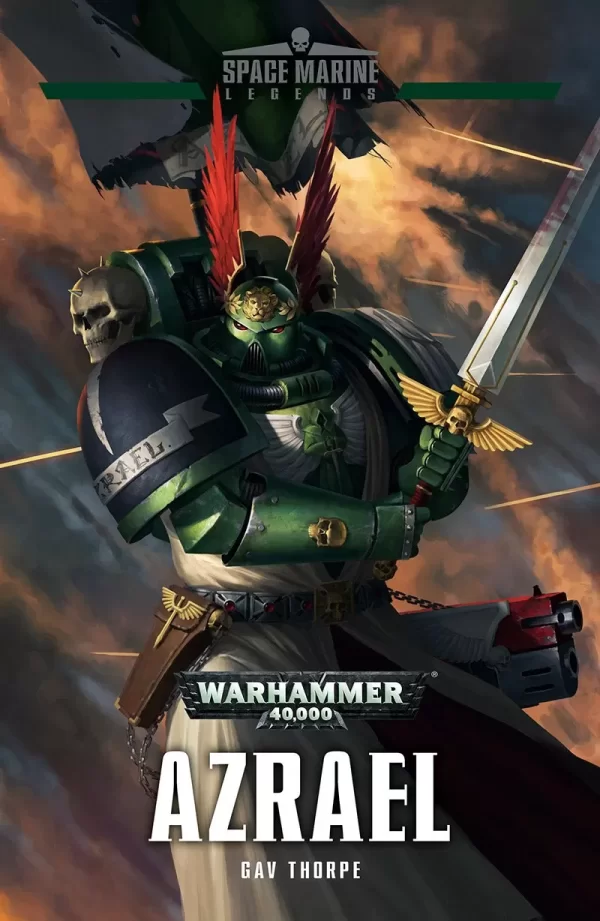 Azrael (Warhammer 40,000: Space Marine Legends #4) by Gav Thorpe