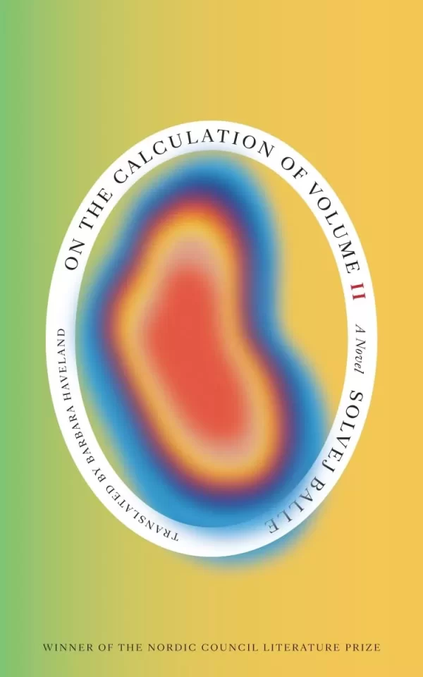 On the Calculation of Volume 2 (On the Calculation of Volume #2) by Solvej Balle