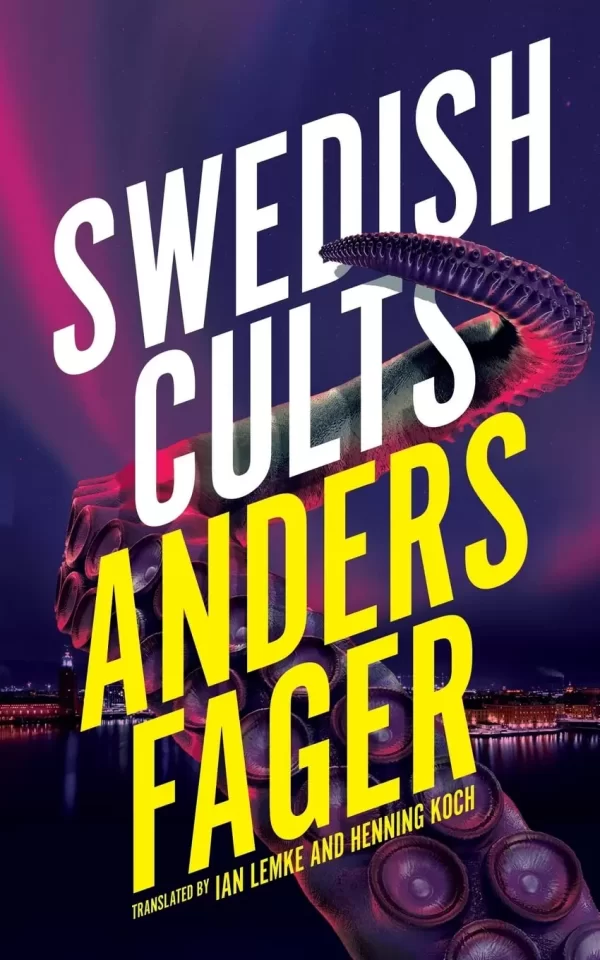 Swedish Cults by Anders Fager