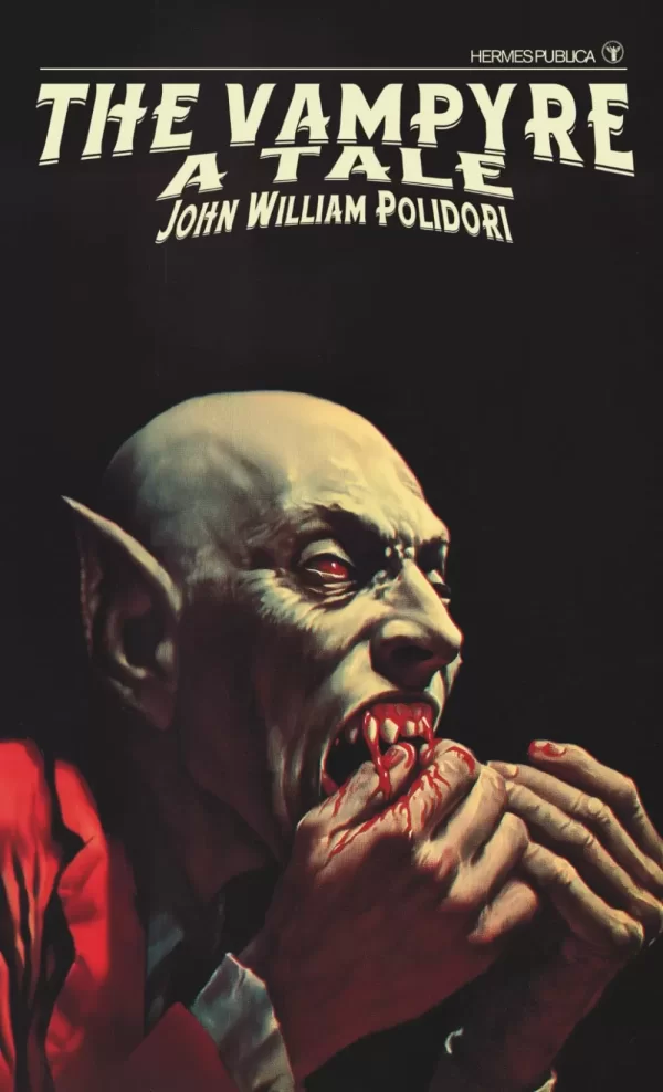 The Vampyre; A Tale by John William Polidori