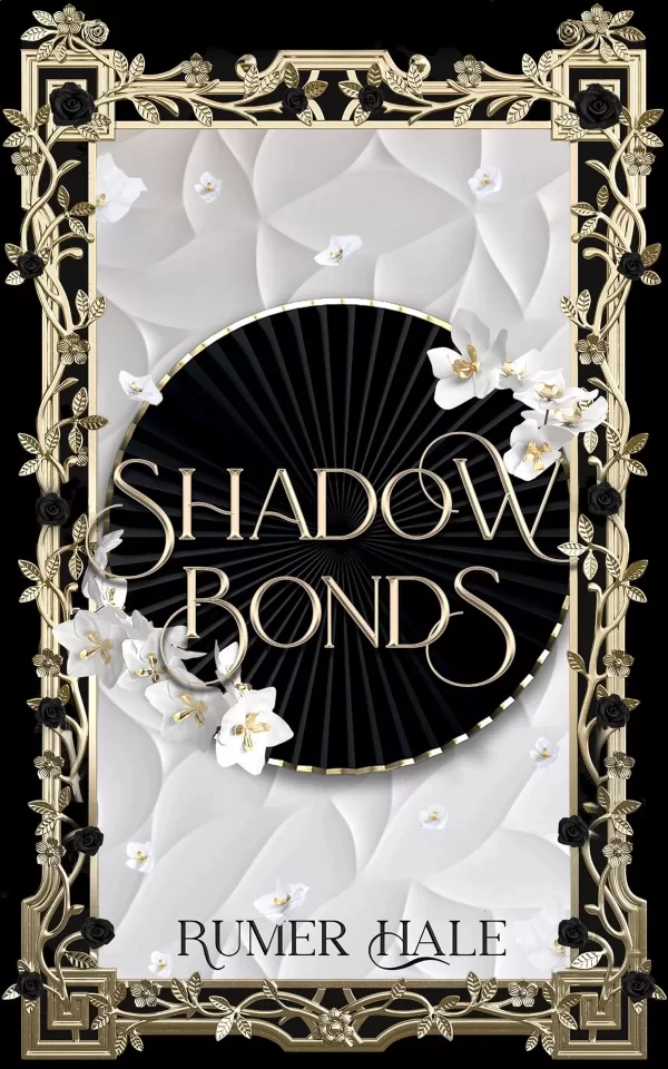 Shadow Bonds