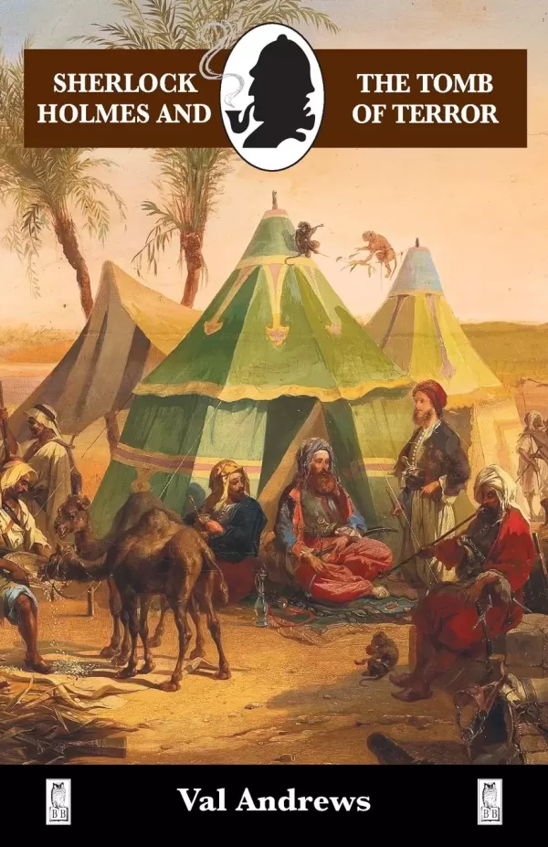 Sherlock Holmes and the Tomb of Terror (The Sherlock Mysteries #12) by Val Andrews