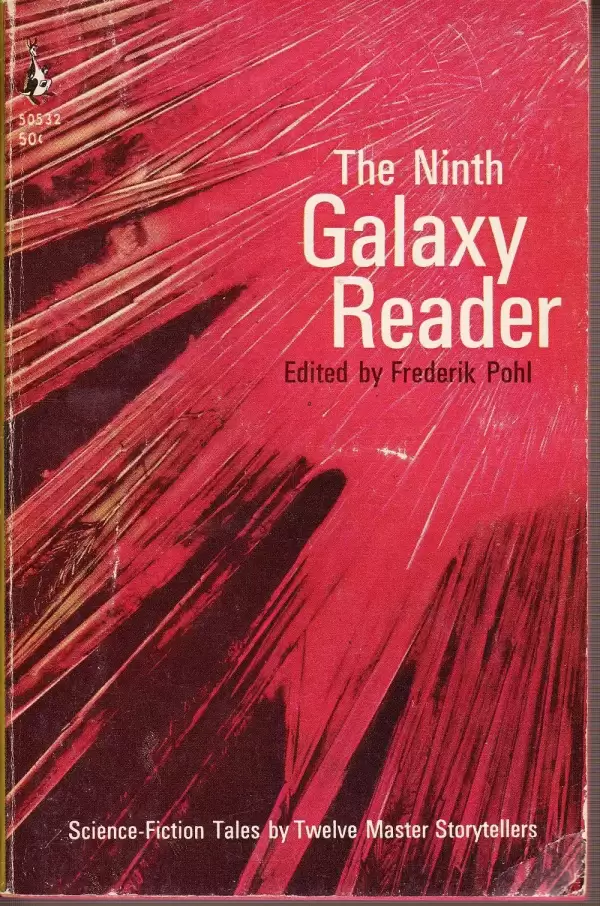 The Ninth Galaxy Reader (Galaxy Reader #9) by Frederik Pohl