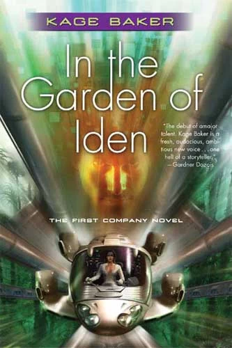 In the Garden of Iden (The Company #1) by Kage Baker