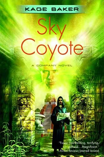 Sky Coyote (The Company #2) by Kage Baker