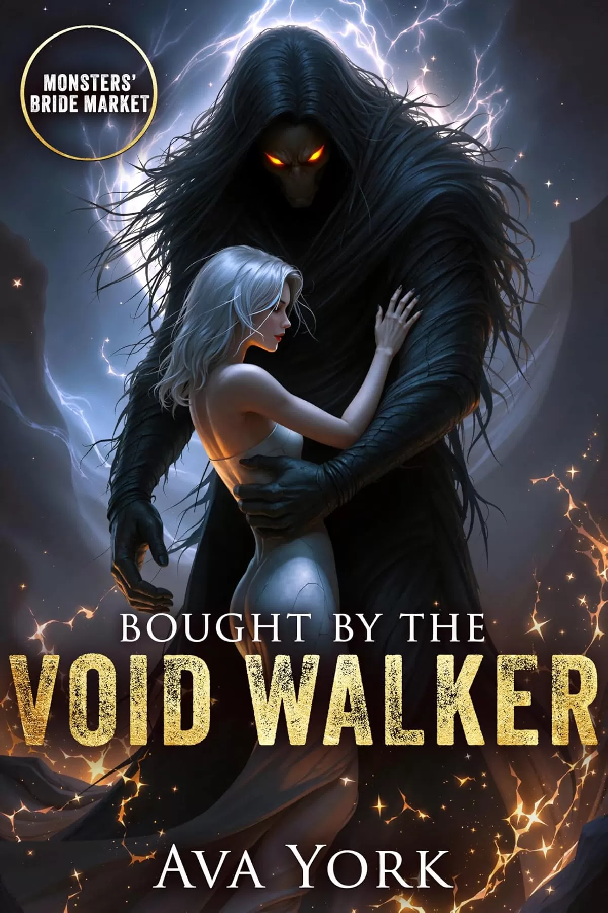 Bought by the Void Walker (Monsters' Bride Market) by Ava York