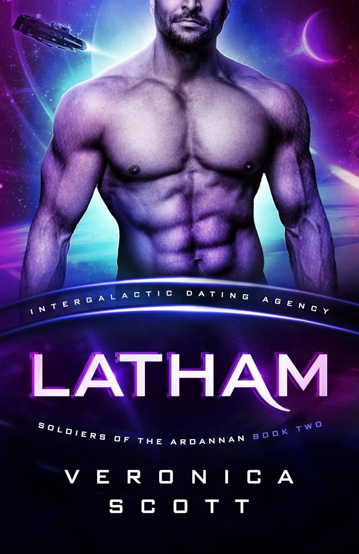 LATHAM (Soldiers of the Ardannan #2) by Veronica Scott