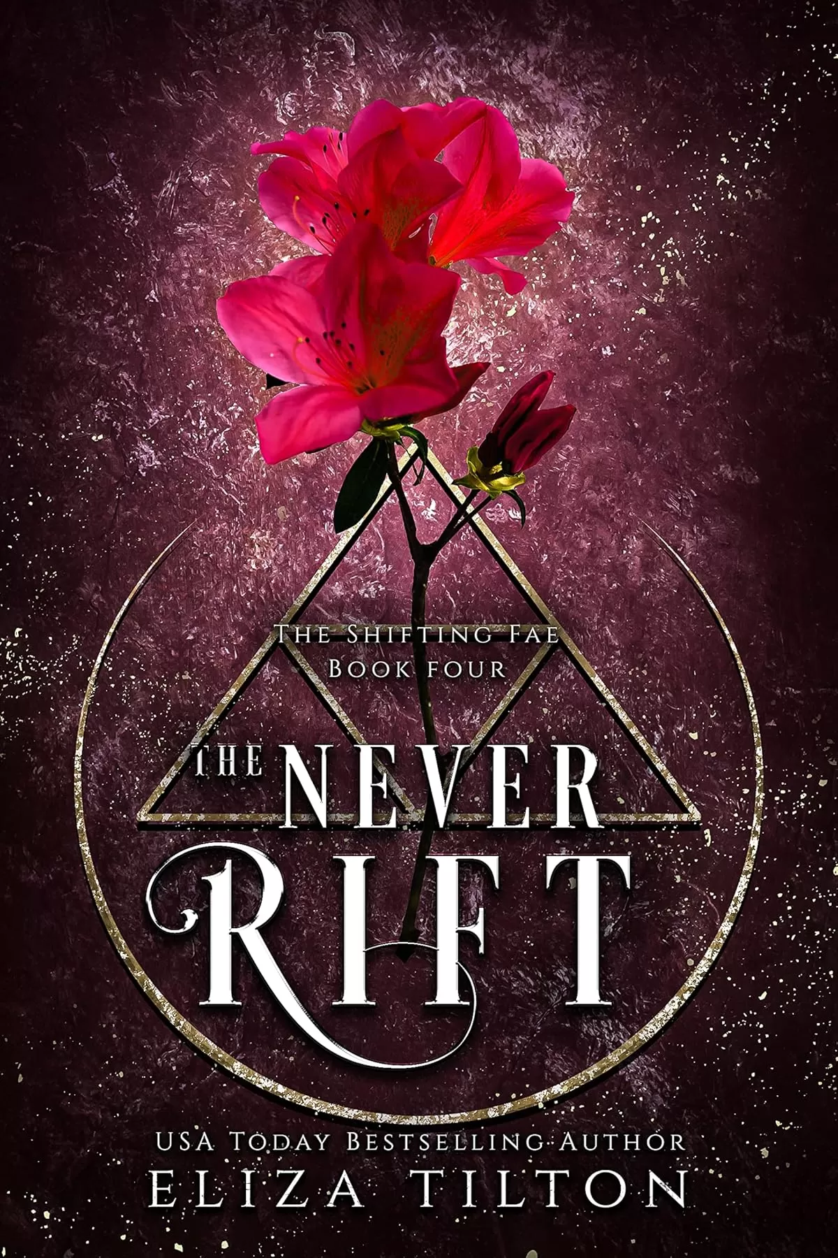 The Never Rift (The Shifting Fae #4) by Eliza Tilton