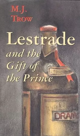Lestrade and the Gift of the Prince (Inspector Lestrade #9) by M. J. Trow