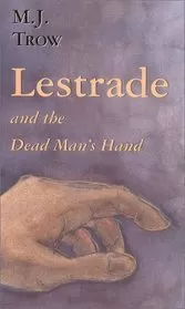 Lestrade and the Dead Man's Hand (Inspector Lestrade #11) by M. J. Trow
