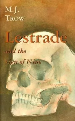 Lestrade and the Sign of Nine (Inspector Lestrade #12) by M. J. Trow
