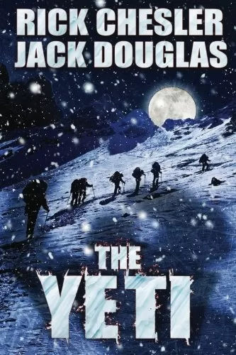 The Yeti: A Novel by Rick Chesler, Jack Douglas