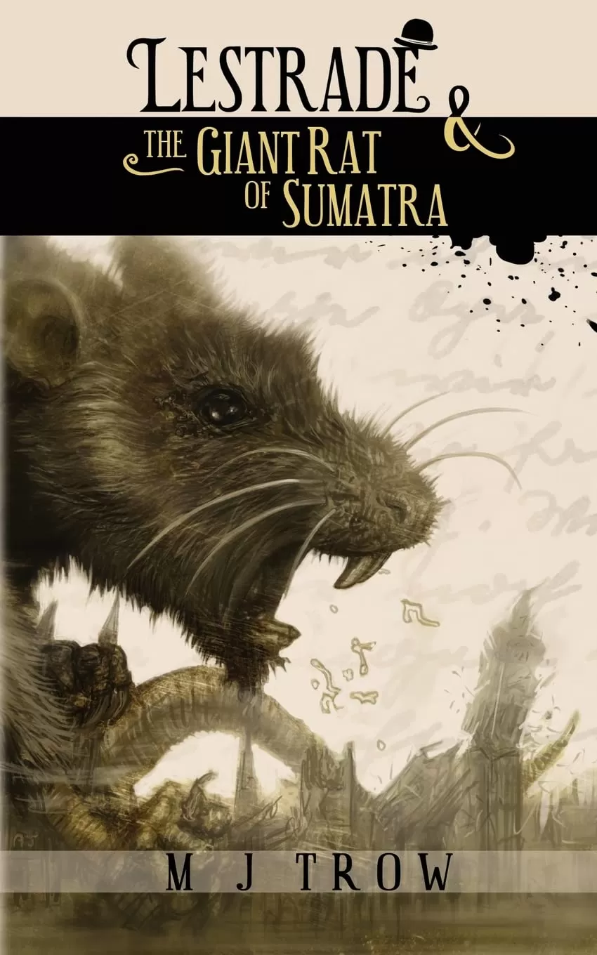 Lestrade and the Giant Rat of Sumatra (Inspector Lestrade #17) by M. J. Trow