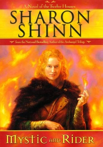 Mystic and Rider (Twelve Houses #1) by Sharon Shinn