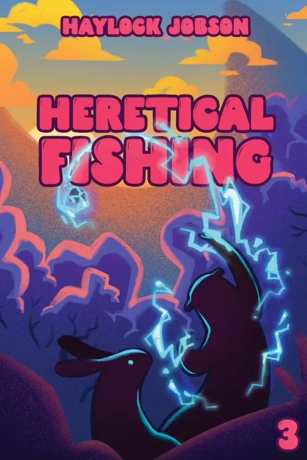 Heretical Fishing 3 (Heretical Fishing #3) by Haylock Jobson