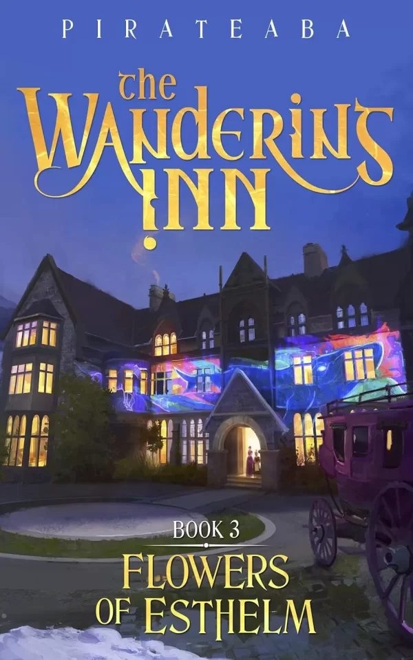 Flowers of Esthelm (The Wandering Inn #3) by Pirateaba