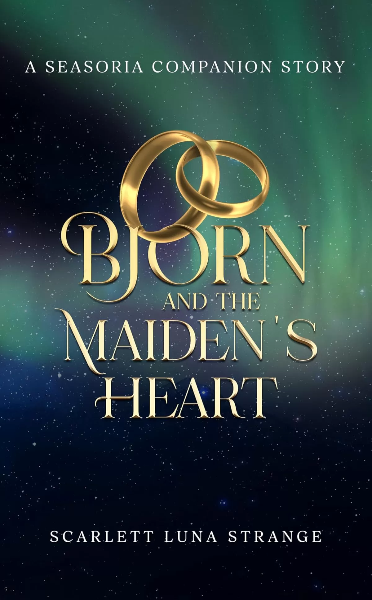 Bjorn and the Maiden's Heart: A Companion Story (Lore of Seasoria) by Scarlett Luna Strange
