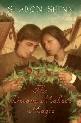 Dream-Maker's Magic (Safe-Keeper Trilogy #3) by Sharon Shinn