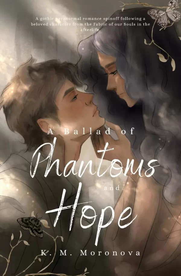 A Ballad of Phantoms and Hope (Harlow Sanctum #2) by K.M. Moronova