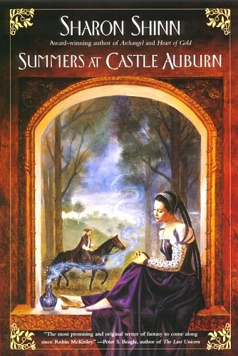 Summers at Castle Auburn by Sharon Shinn