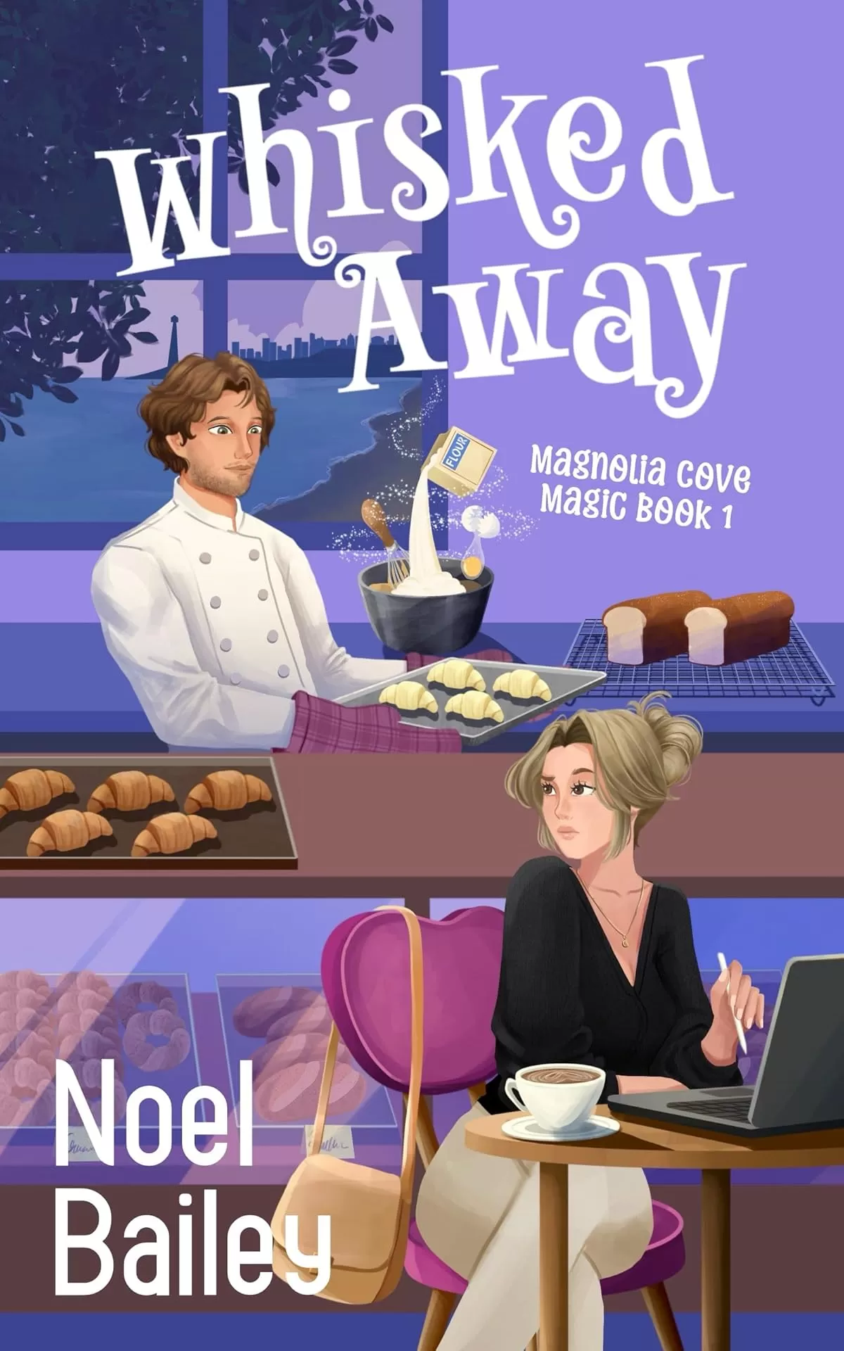 Whisked Away (Magnolia Cove Magic #1) by Noel Bailey