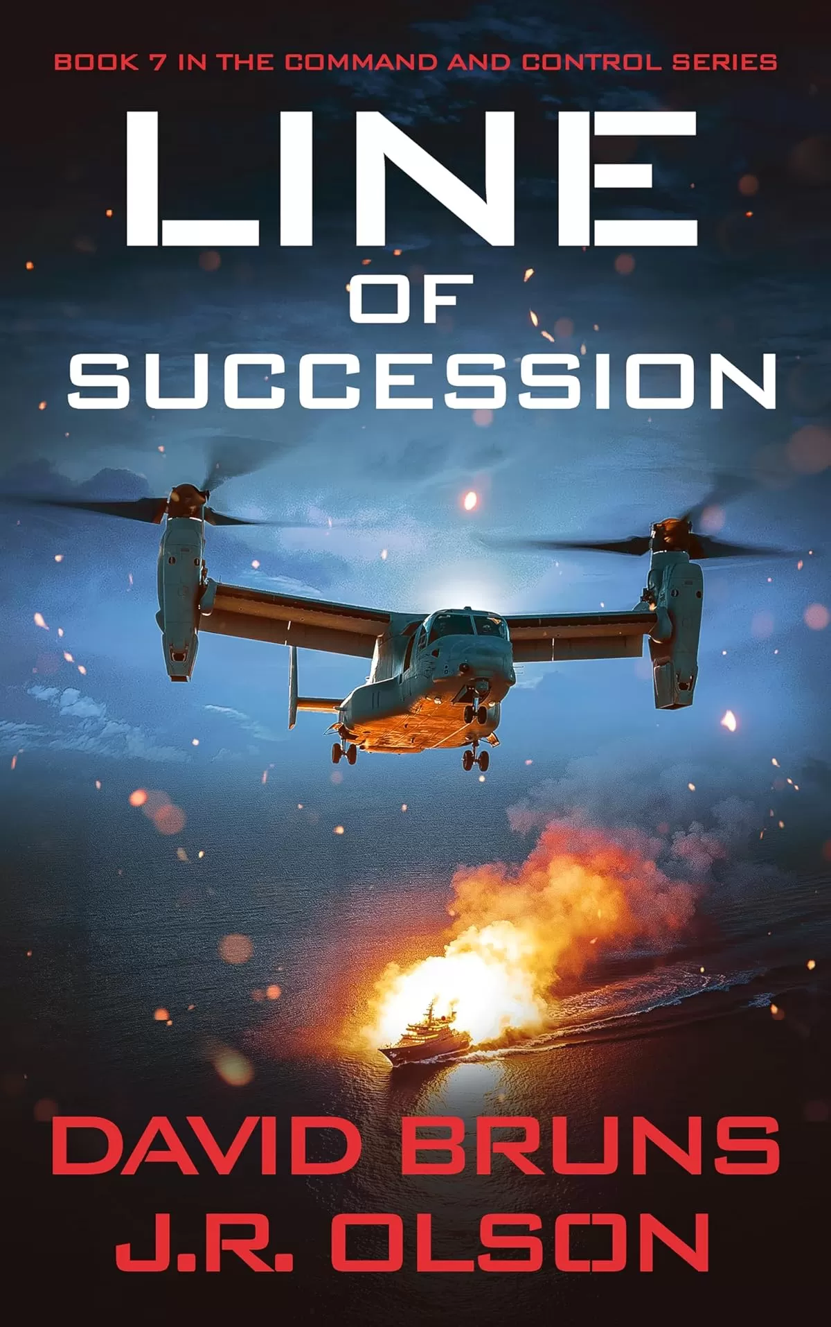 Line of Succession (Command and Control #7) by David Bruns, J.R. Olson