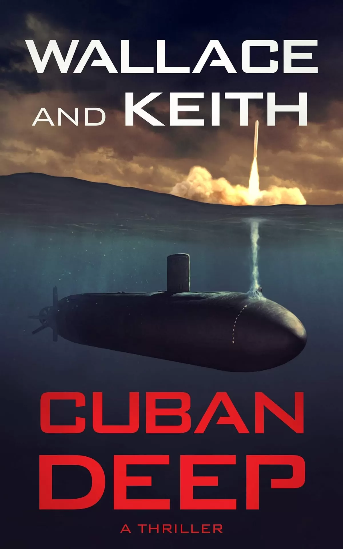 Cuban Deep (The Hunter Killer Series #3) by George Wallace, Don Keith